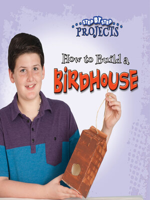cover image of How to Build a Bird House
